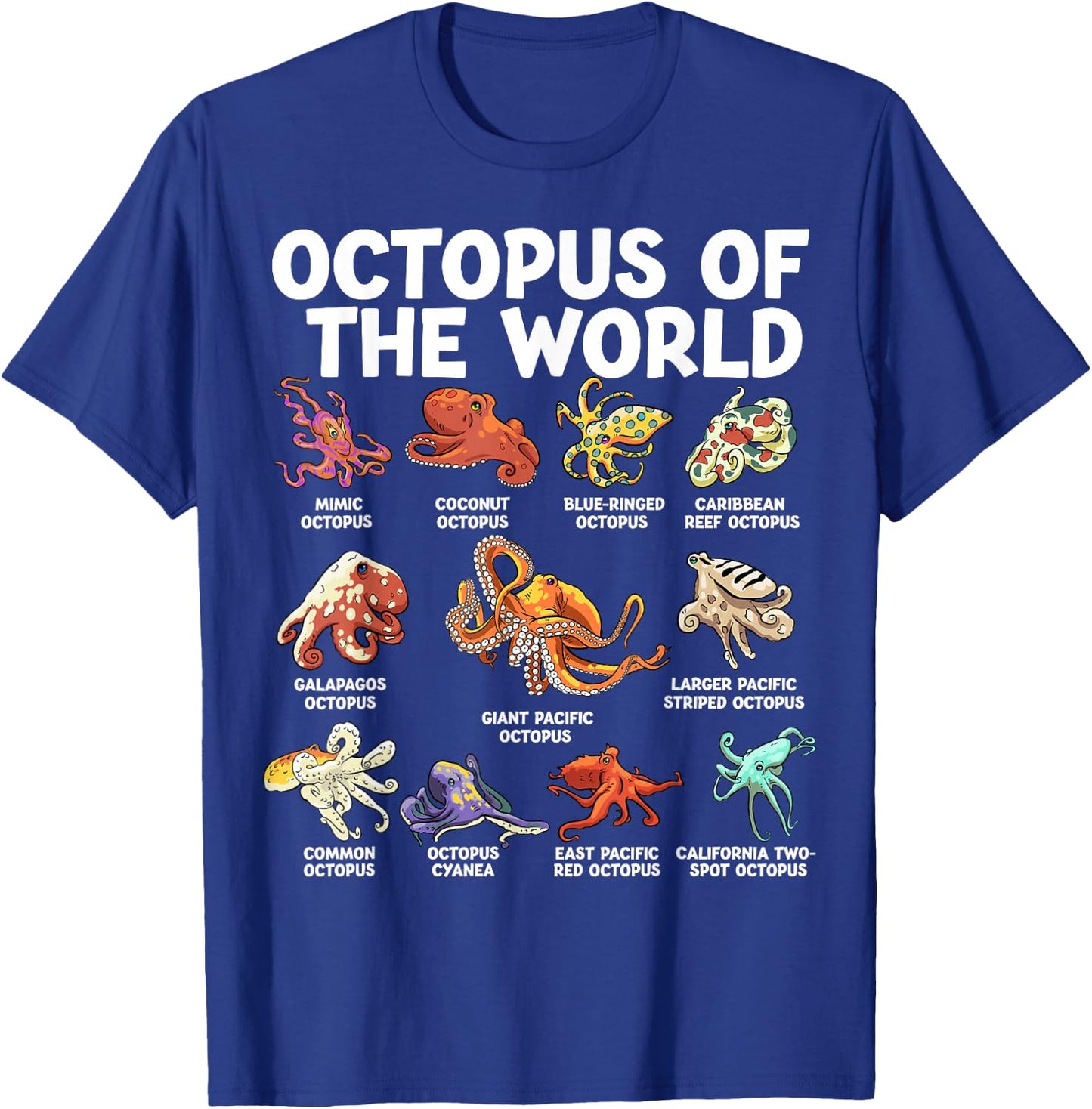 Octopus Of The World Kawaii Types Of Octopus Sea Animal T-Shirt - T-Shirt | Royal
