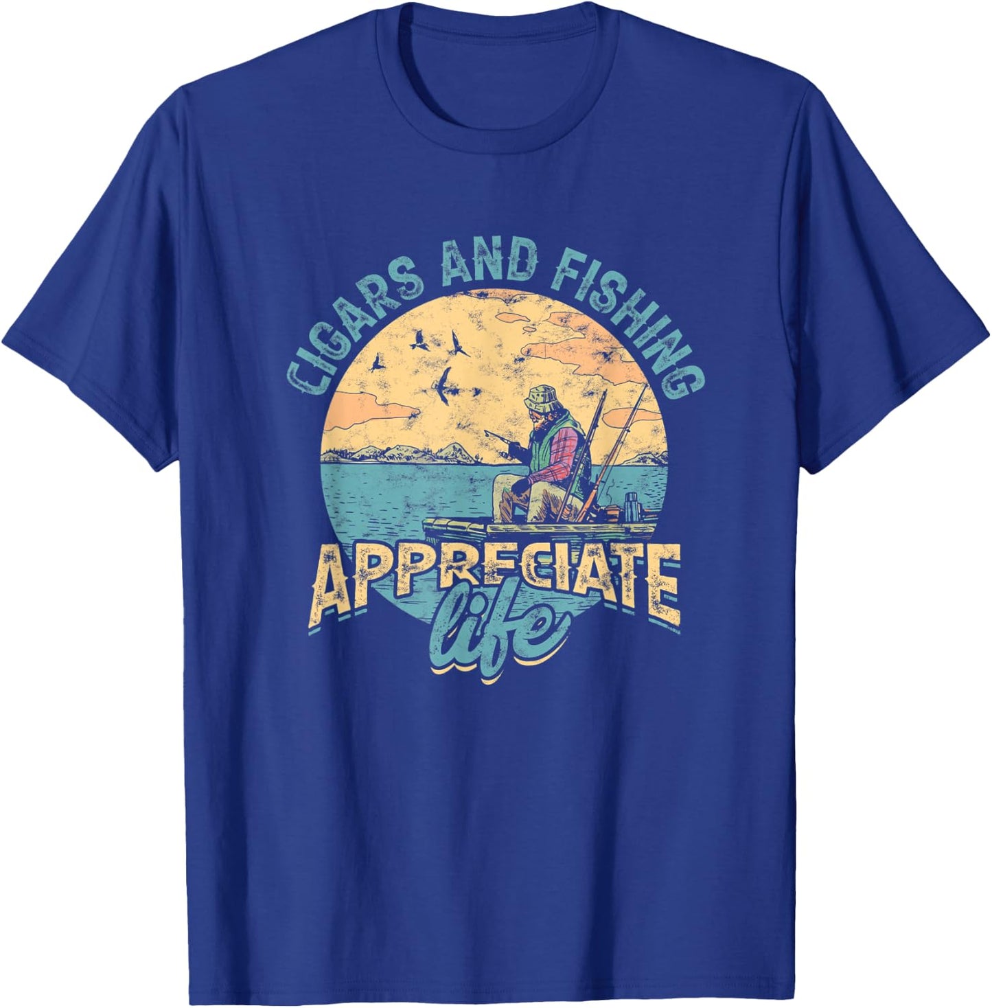 Cigars and fishing appreciate life - Smoke tobacco cigarette T-Shirt - T-Shirt | Royal