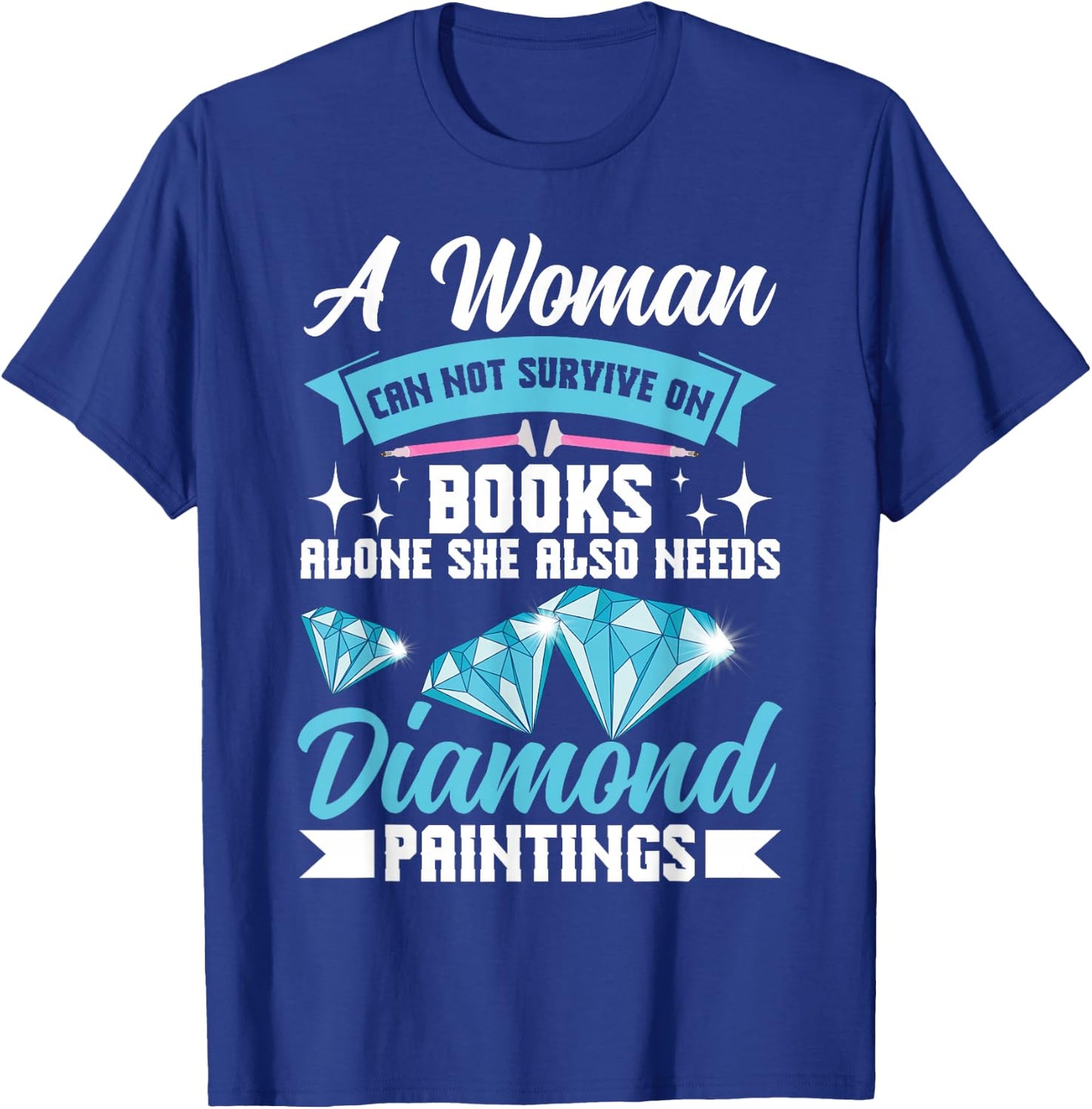 Diamond Artist Books Women Crafting Diamond Painting T-Shirt - T-Shirt | Royal