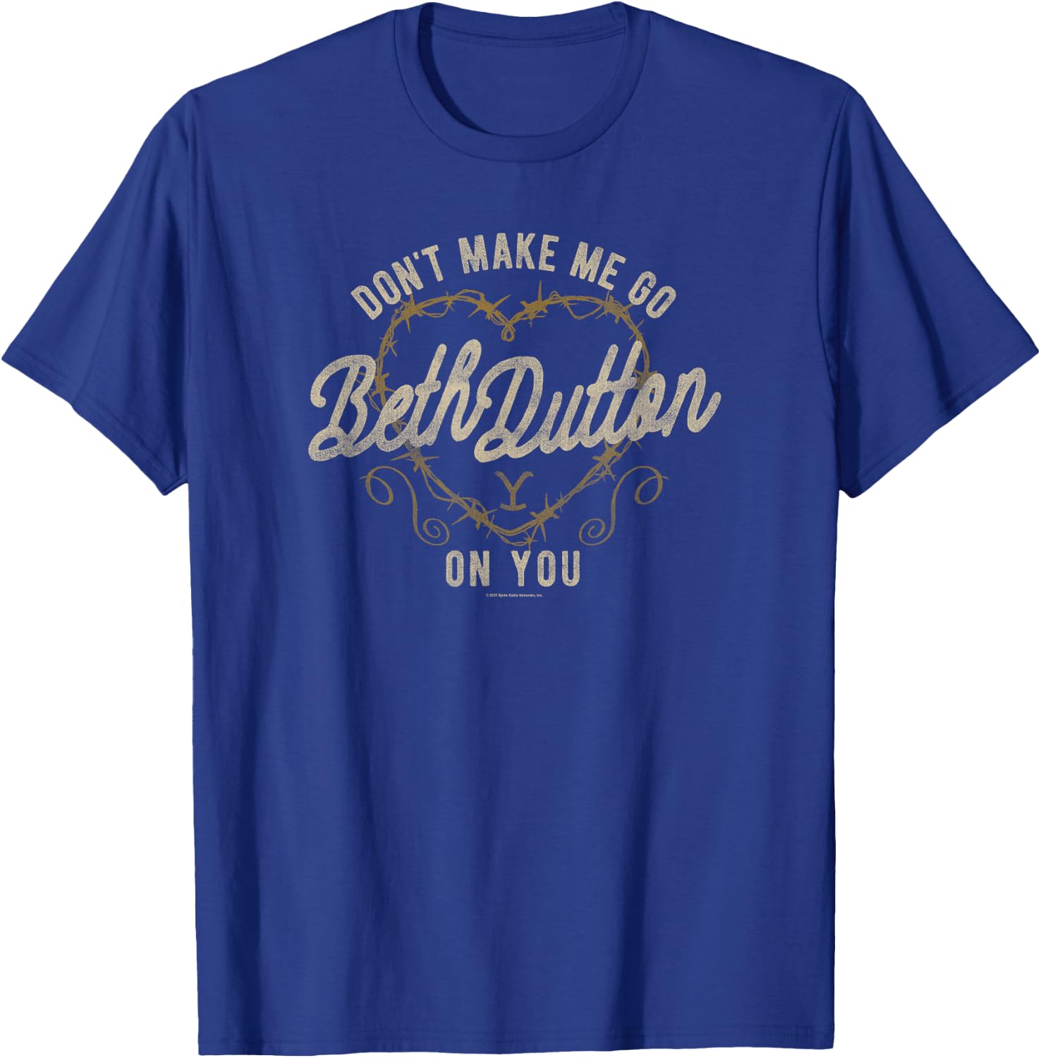 Yellowstone Go Beth On You Barbed Wire Heart T-Shirt - T-Shirt | Royal