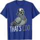 That's Coo Pigeon T-Shirt - T-Shirt | Royal