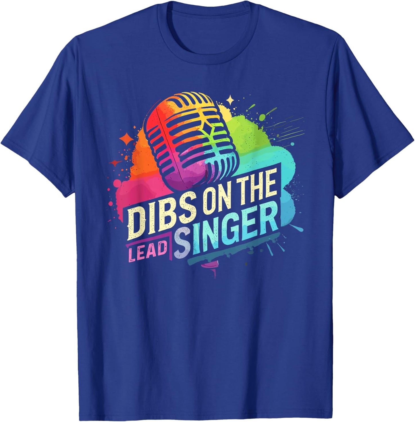 Dibs On The Lead Singer Shirt Band Shirt Funny Band T-Shirt - T-Shirt | Royal