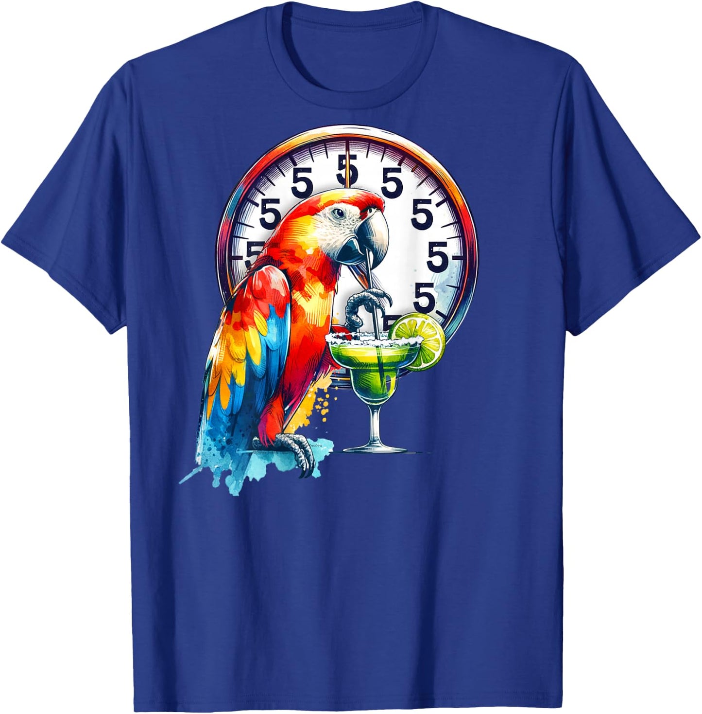 On Back Always 5 O'clock Colorful Parrot Drinking Margarita T-Shirt - T-Shirt | Royal