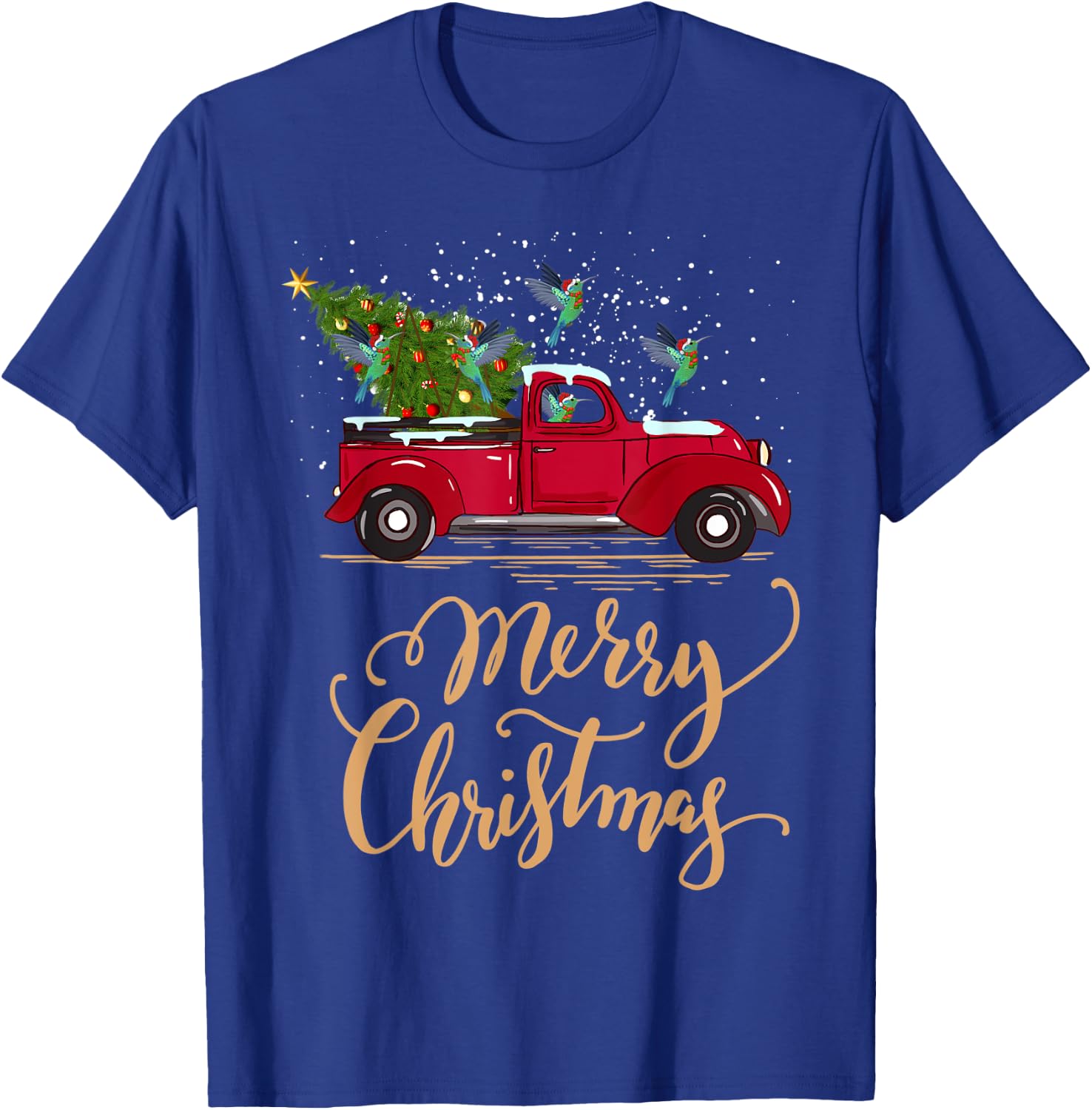 Hummingbird Driving Christmas Tree Truck Hummingbird Xmas T-Shirt - T-Shirt | Royal
