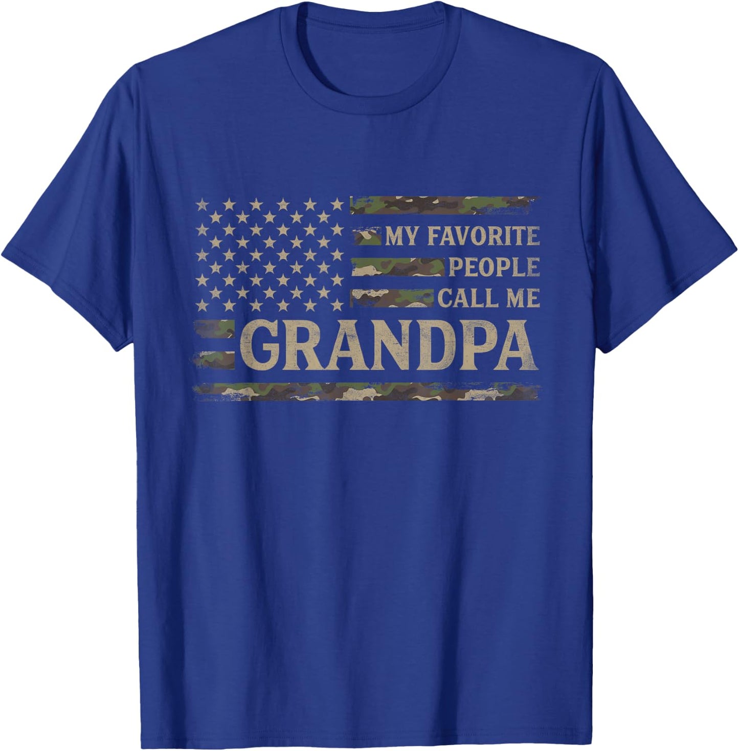 My Favorite People Call Me Grandpa Fathers Day Camo USA Flag T-Shirt - T-Shirt | Royal