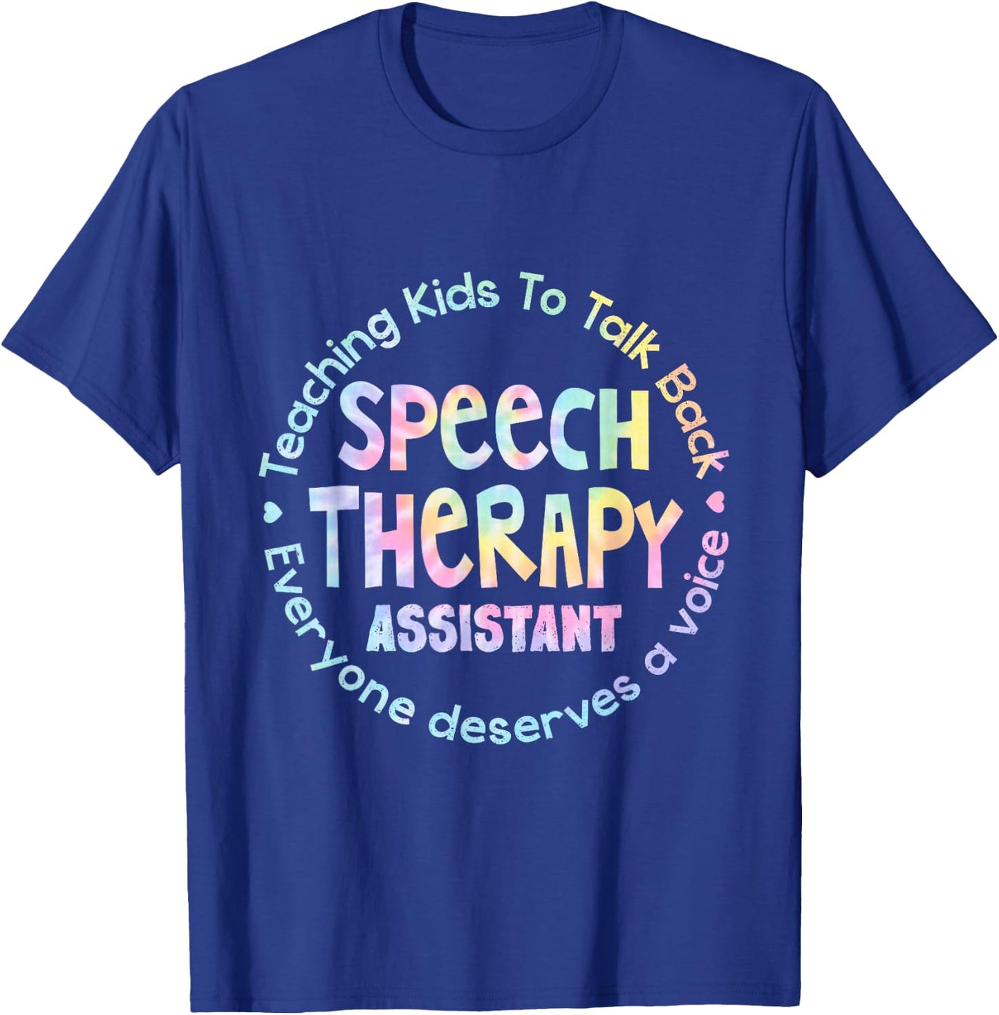 Speech Language Pathologist Speech Therapy Assistant Tie Dye T-Shirt - T-Shirt | Royal