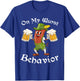 Oktoberfest On My Wurst Behavior German Funny T-Shirt - T-Shirt | Royal