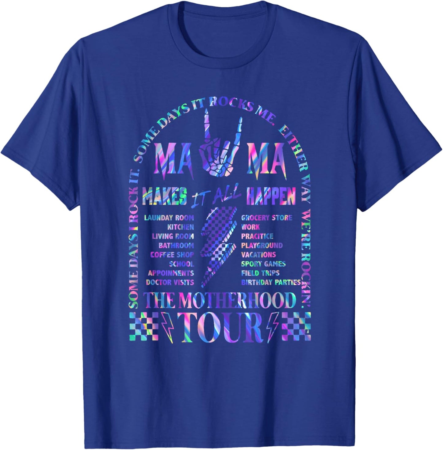 Mama Makes It All Happen Rocking The Motherhood Epic Glow T-Shirt - T-Shirt | Royal