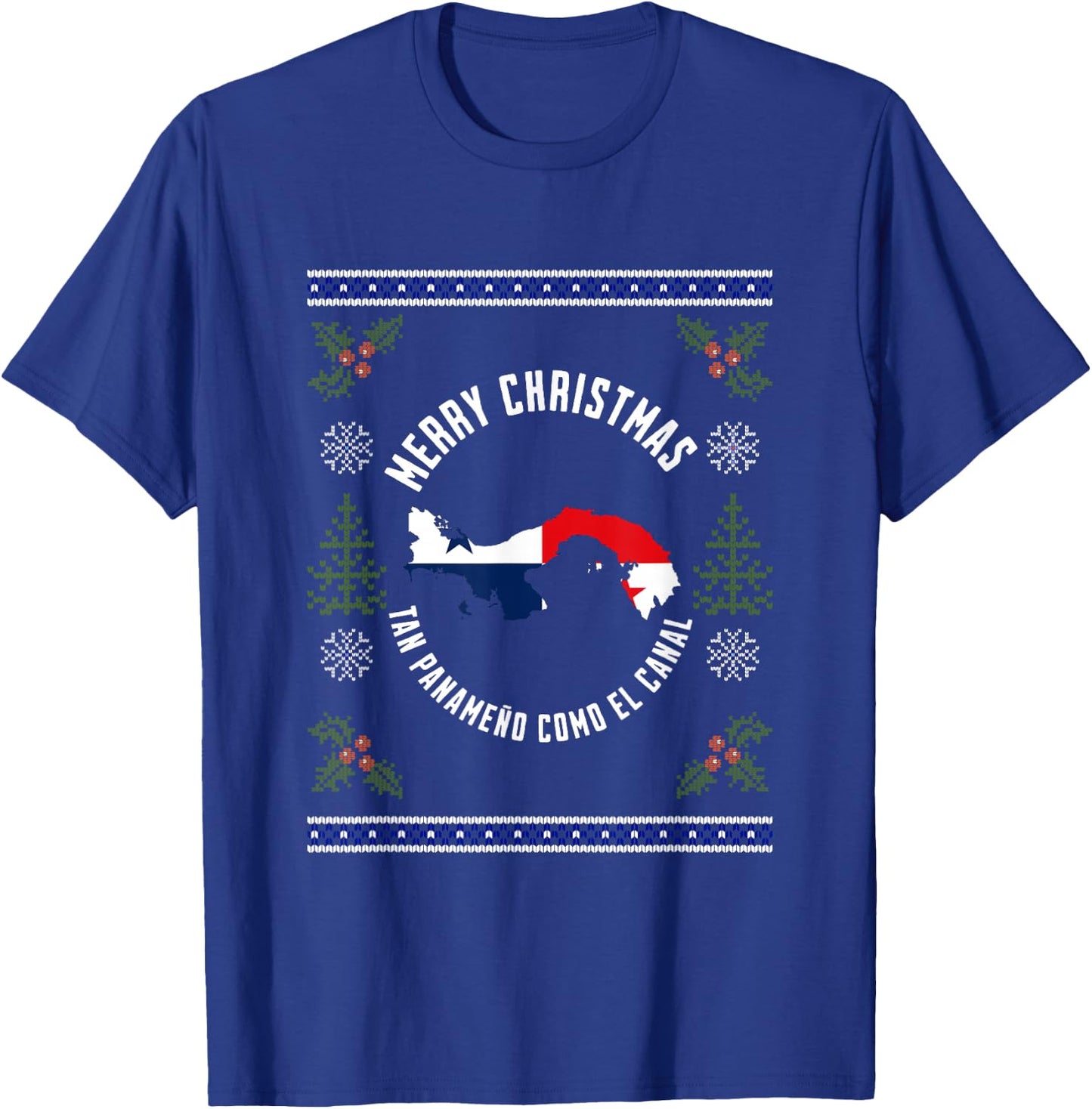 Panama Ugly Design Merry Christmas! Panameño Como el Canal T-Shirt - T-Shirt | Royal