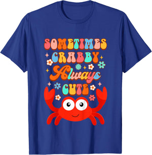 Crab Baby Shower Mommy & Me Sometimes Crabby Always Cute T-Shirt - T-Shirt | Royal