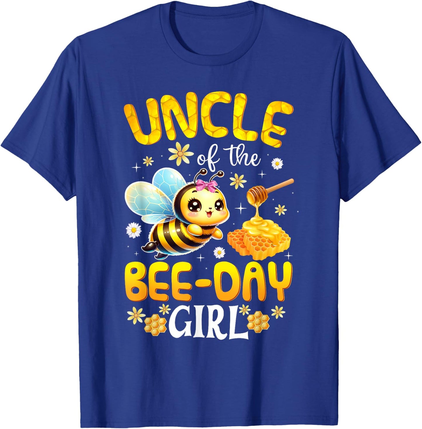 Uncle Of The Bee Day Girl Birthday Party Bee Lover T-Shirt - T-Shirt | Royal