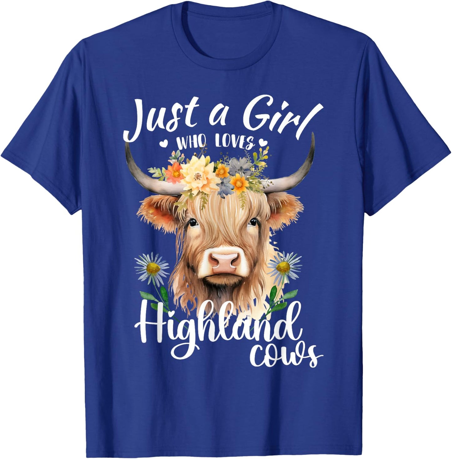 Just a Girl Who Loves Highland Cows Scottish Highland Cows T-Shirt - T-Shirt | Royal