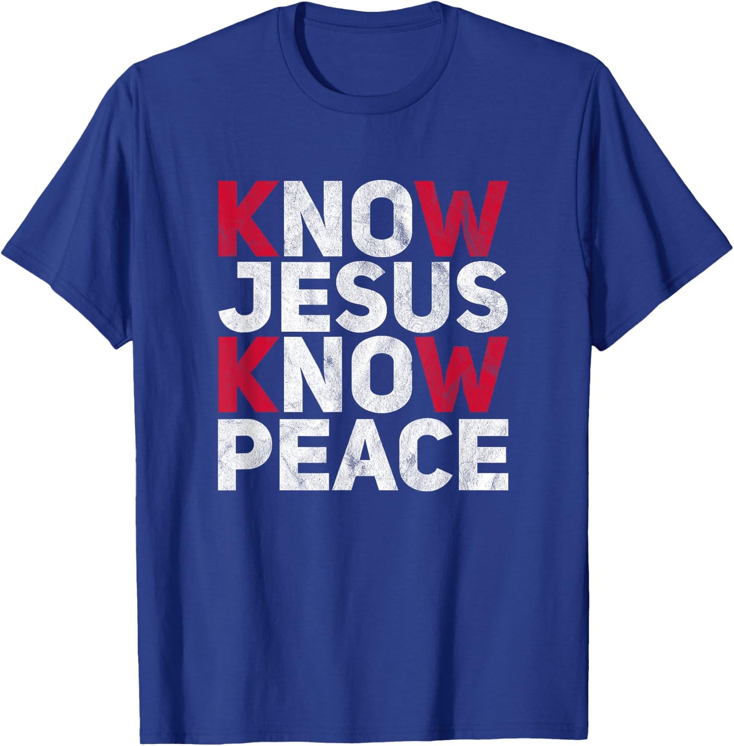 Know Jesus Know Peace Christian Kindness Faith T-Shirt - T-Shirt | Royal