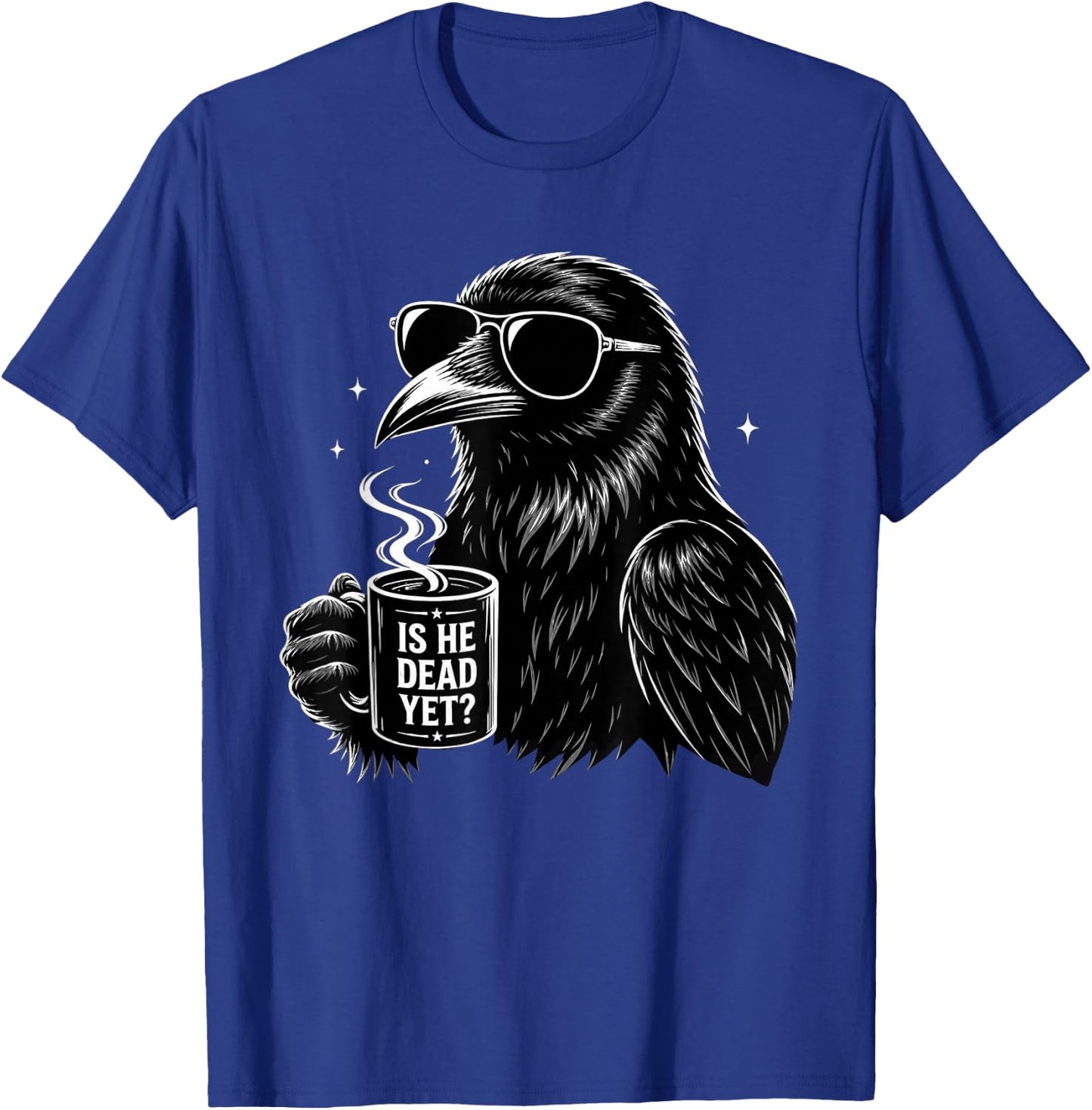 Funny is He Vintage Dead Yet Dark Crow Humor Raven Bird T-Shirt - T-Shirt | Royal