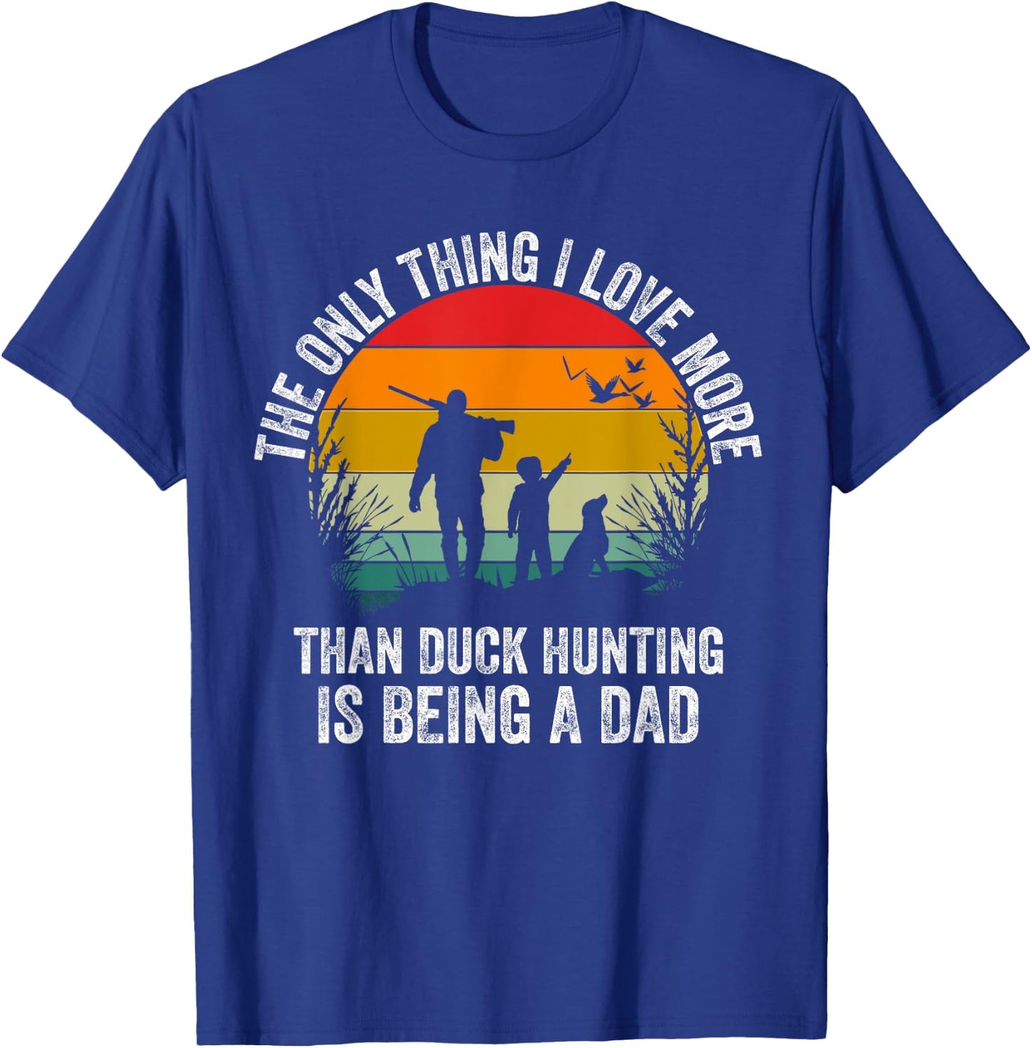 Funny Duck Hunting with Dad Dog Design for Duck Hunting T-Shirt - T-Shirt | Royal