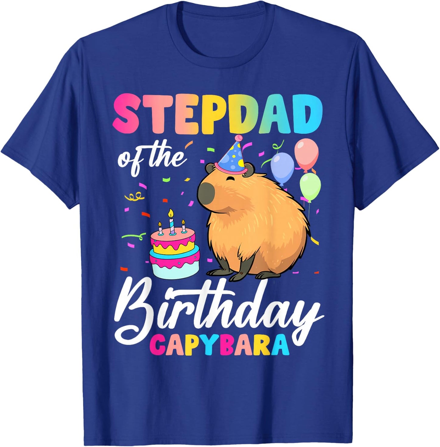Stepdad Of The Birthday Capybara Girl Bday Party Family T-Shirt - T-Shirt | Royal