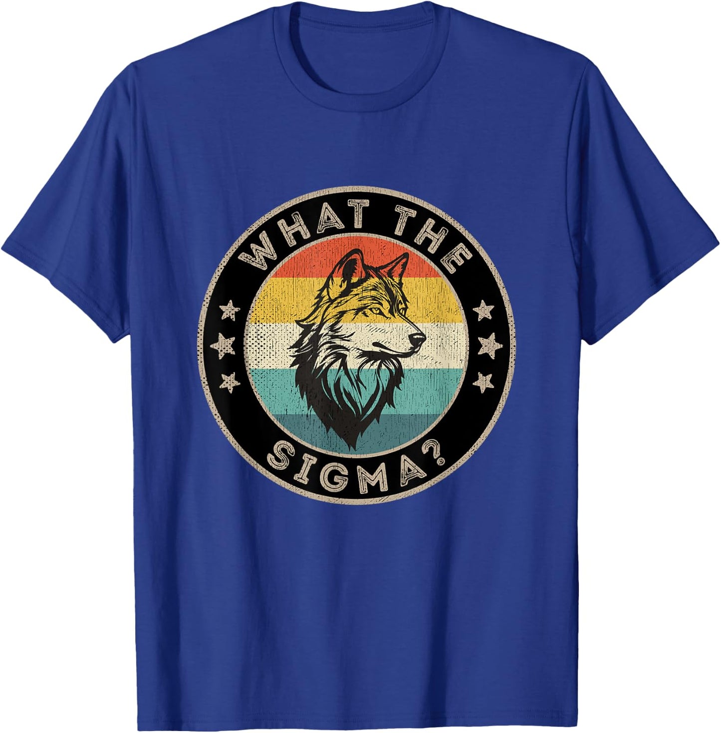 Ironic Quote Men Brainrot Meme What The Sigma Male T-Shirt - T-Shirt | Royal