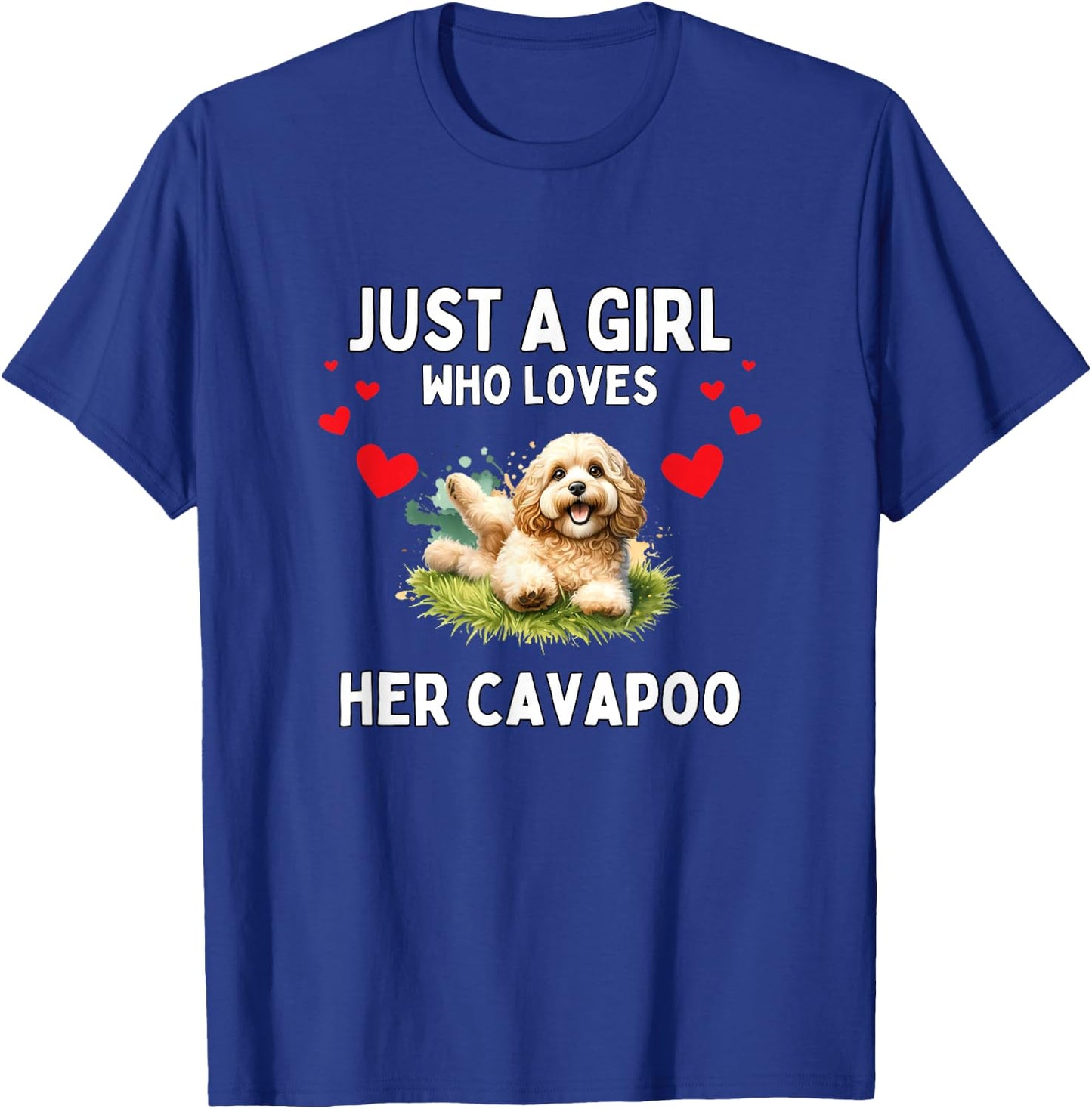 Just A Girl Who Loves Her Cavapoo Cute Funny Cavapoo Lover T-Shirt - T-Shirt | Royal