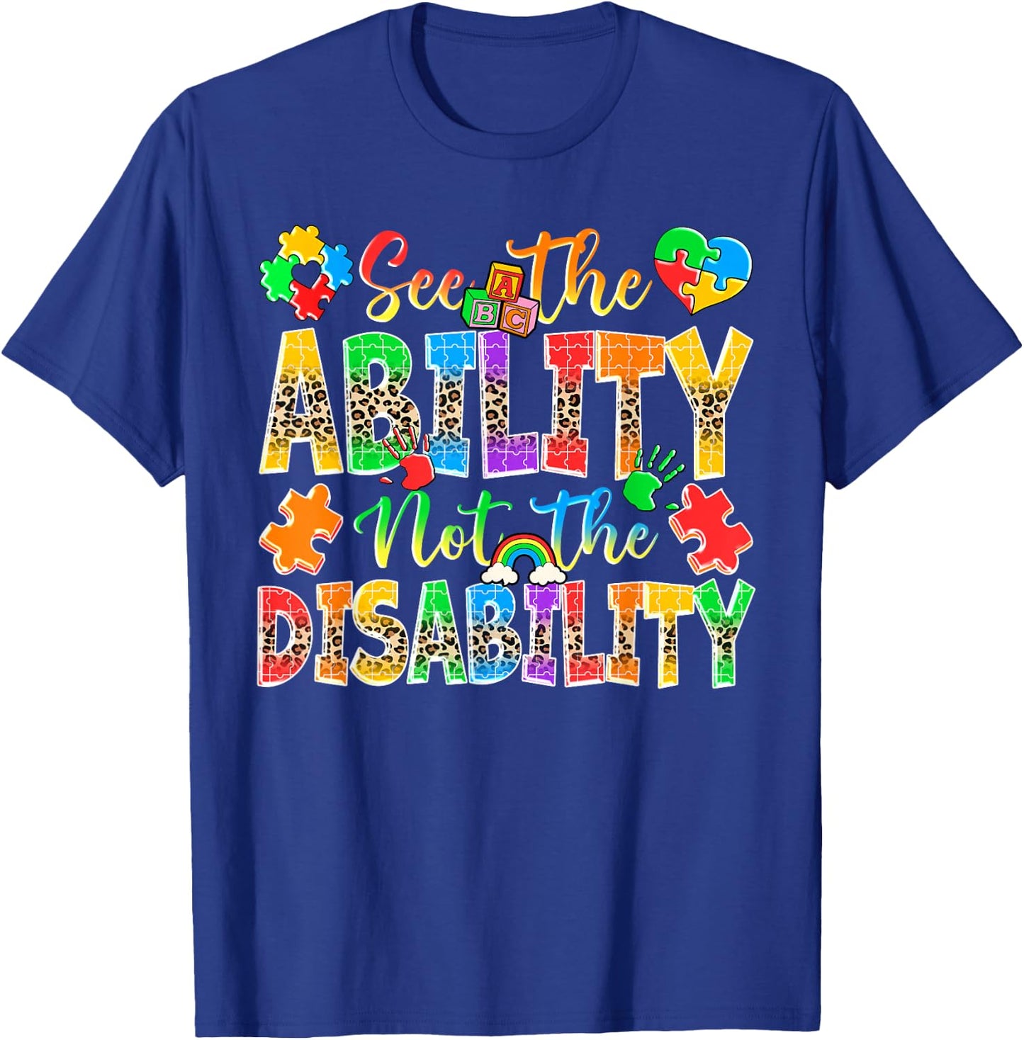See The Ability Not The Disability Multiple Color Kids Women T-Shirt - T-Shirt | Royal