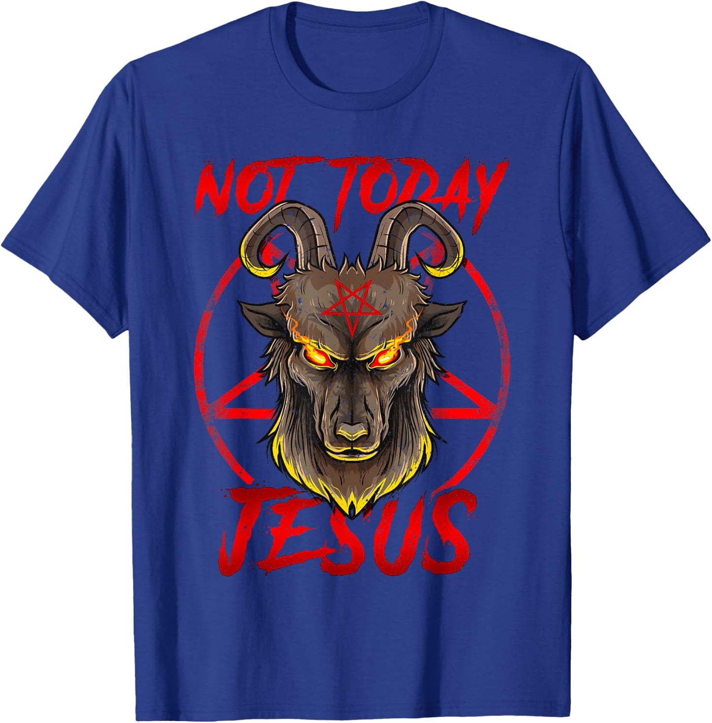 Not Today Jesus - Satan Religion Non-Believer T-Shirt - T-Shirt | Royal