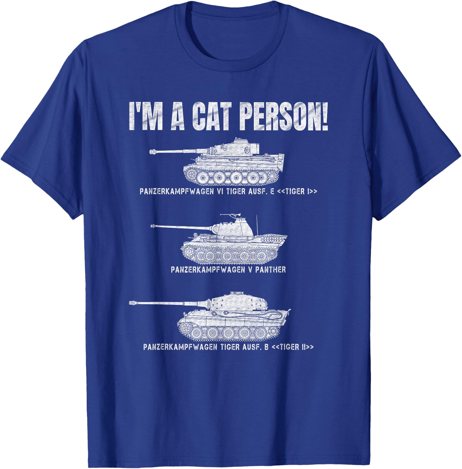Tank VI Tiger I German Panther Tank Lover , black T-Shirt - T-Shirt | Royal