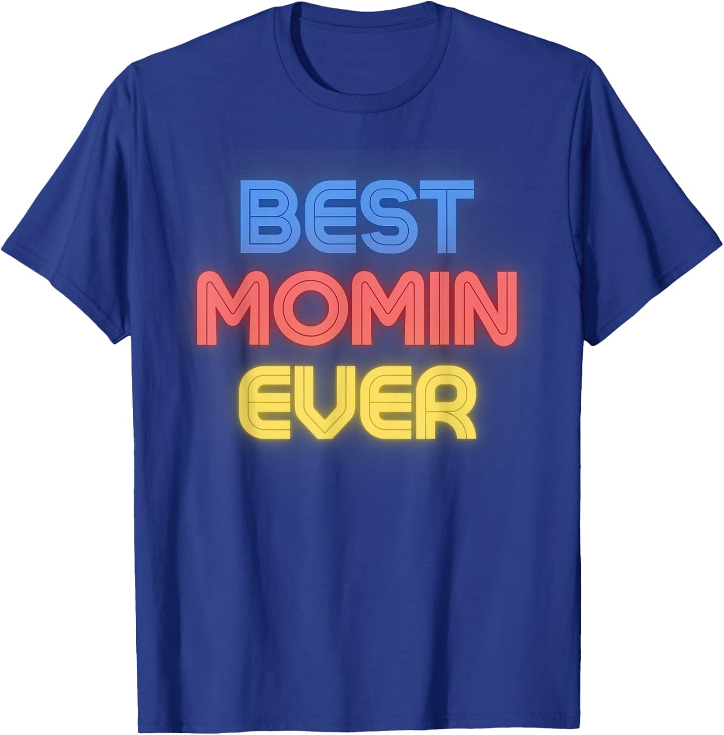 Best Momin Ever - Funny Momin Name Momin T-Shirt - T-Shirt | Royal