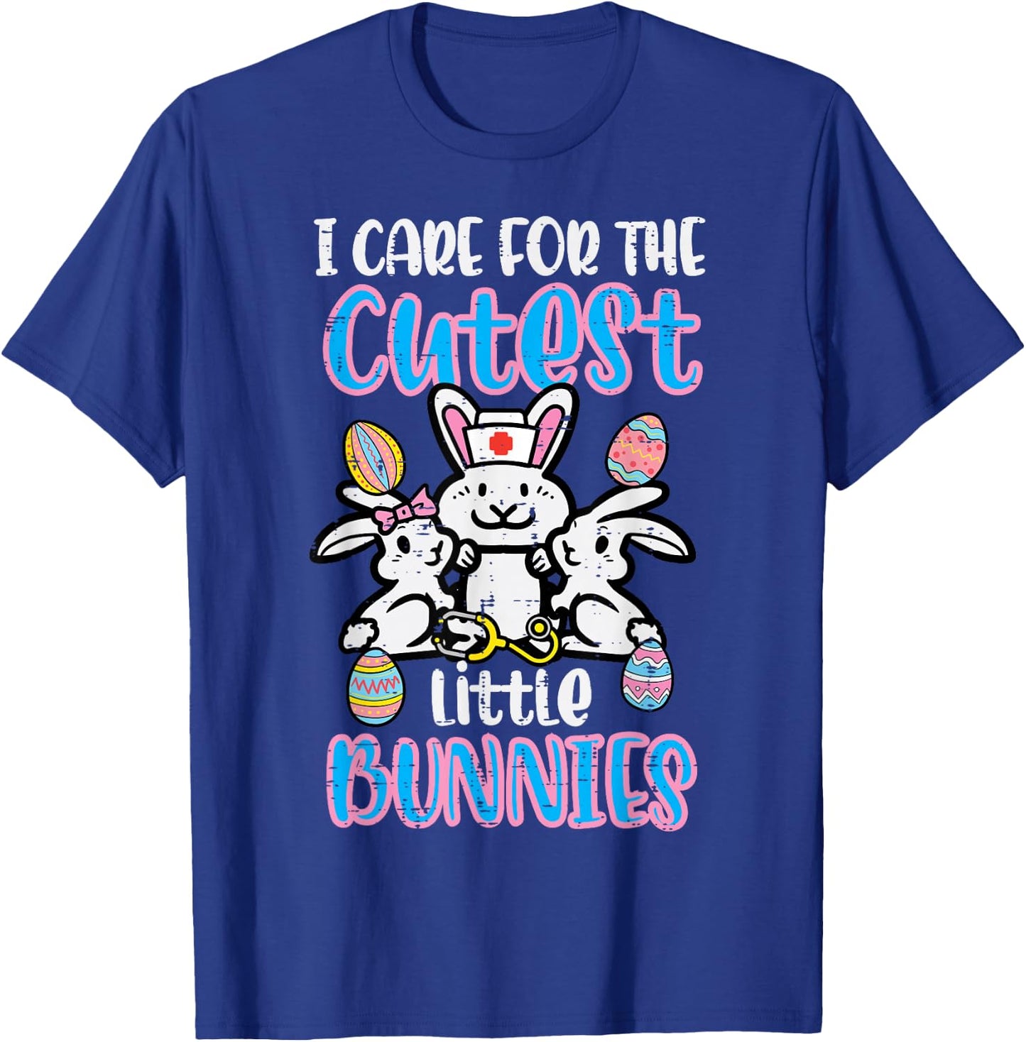 Care For Cutest Little Bunnies Easter Nurse T-Shirt - T-Shirt | Royal