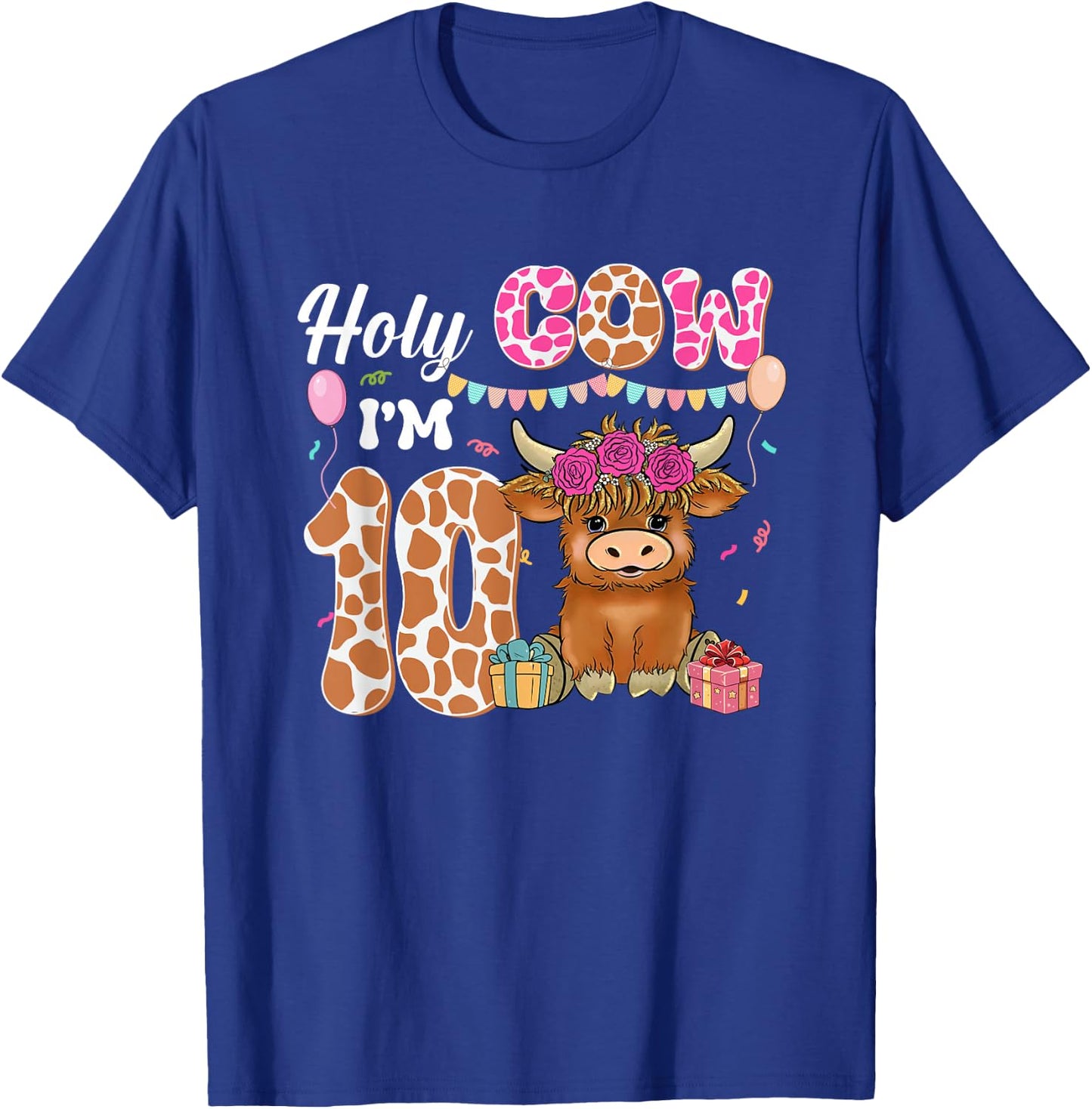 Holy Cow I'm 10 Highland Cow Farm 10th Birthday 10 Years Old T-Shirt - T-Shirt | Royal
