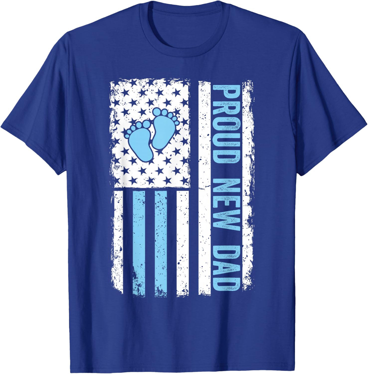 Proud New Dad Funny Fathers Day New Boy Baby T-Shirt - T-Shirt | Royal