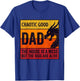 Chaotic Good Dad The House is A Mess Funny Gamer for Father T-Shirt - T-Shirt | Royal
