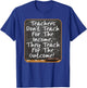 Teachers Don't Teach For Income Teach For Outcome Teachers Women Kids T-Shirt - T-Shirt | Royal