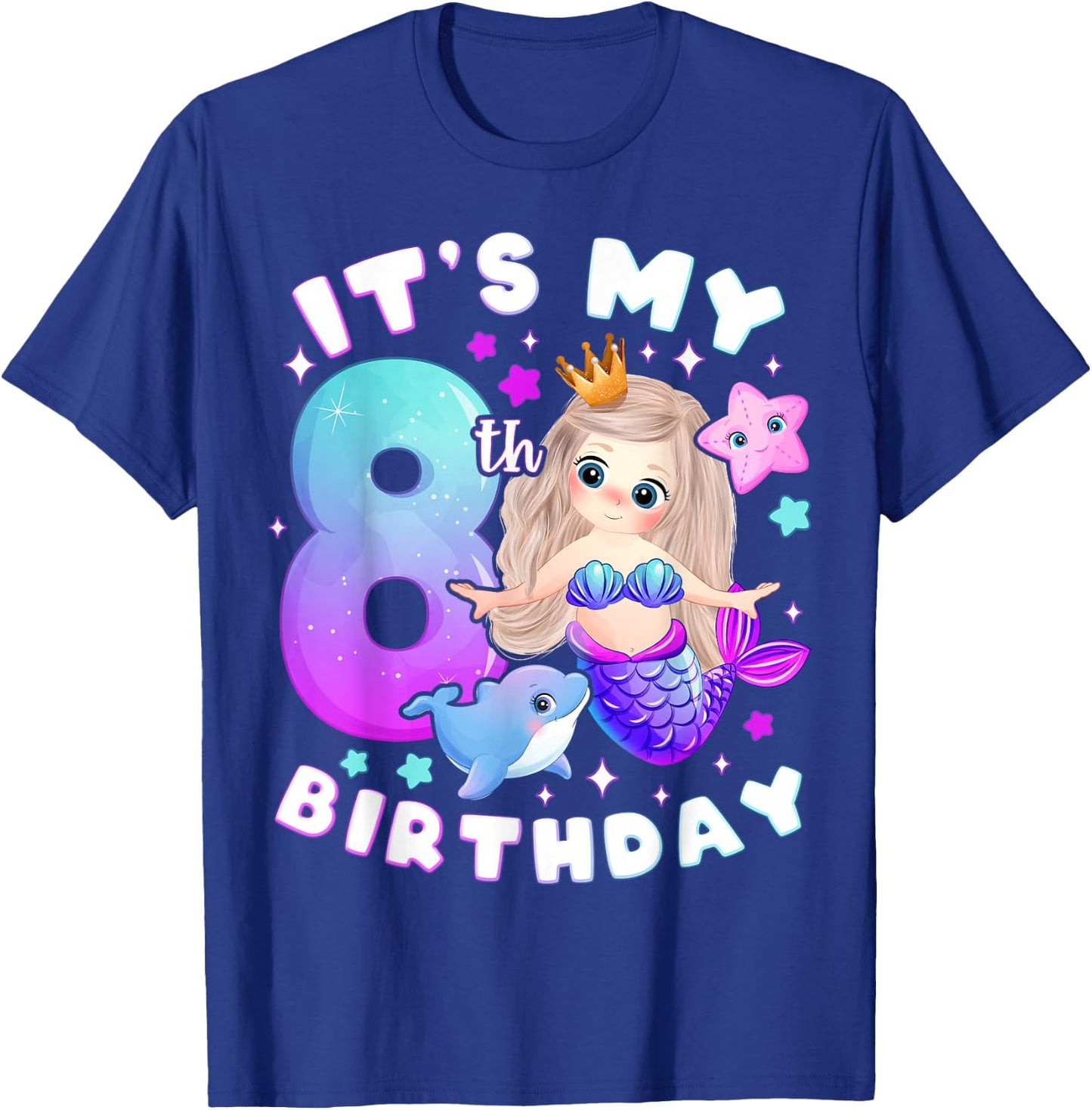8th Birthday, Girl 8 Years, Mermaid, Number 8 T-Shirt - T-Shirt | Royal