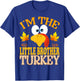 Thanksgiving I'm The Little Brother Turkey Matching T-Shirt - T-Shirt | Royal