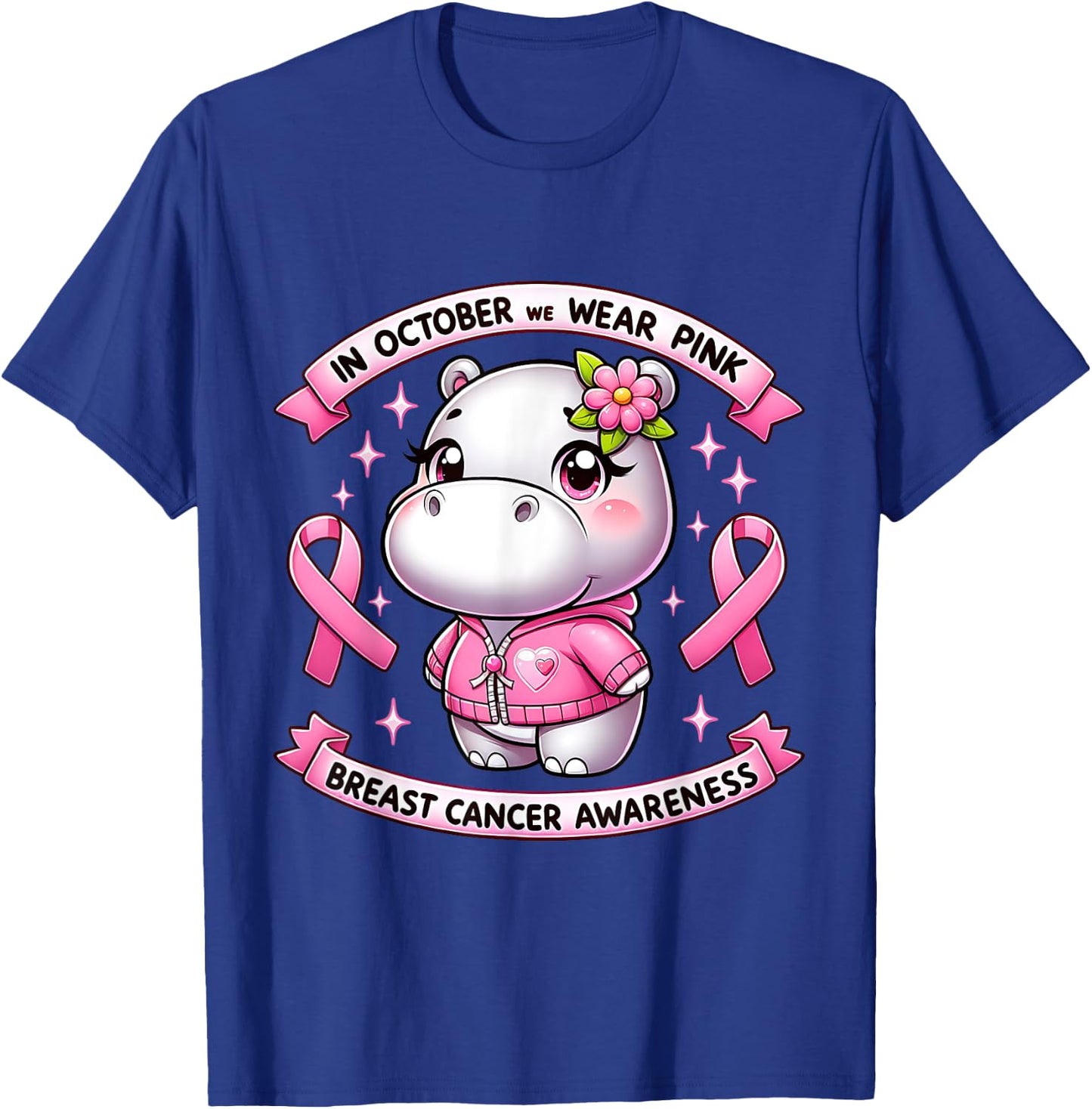 In October We Wear Pink Breast Cancer Awareness Month 2024 T-Shirt - T-Shirt | Royal
