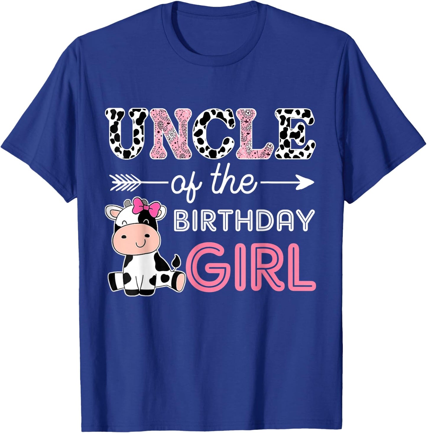Uncle of The Birthday Girl Farm Cow Uncle Matching Family T-Shirt - T-Shirt | Royal
