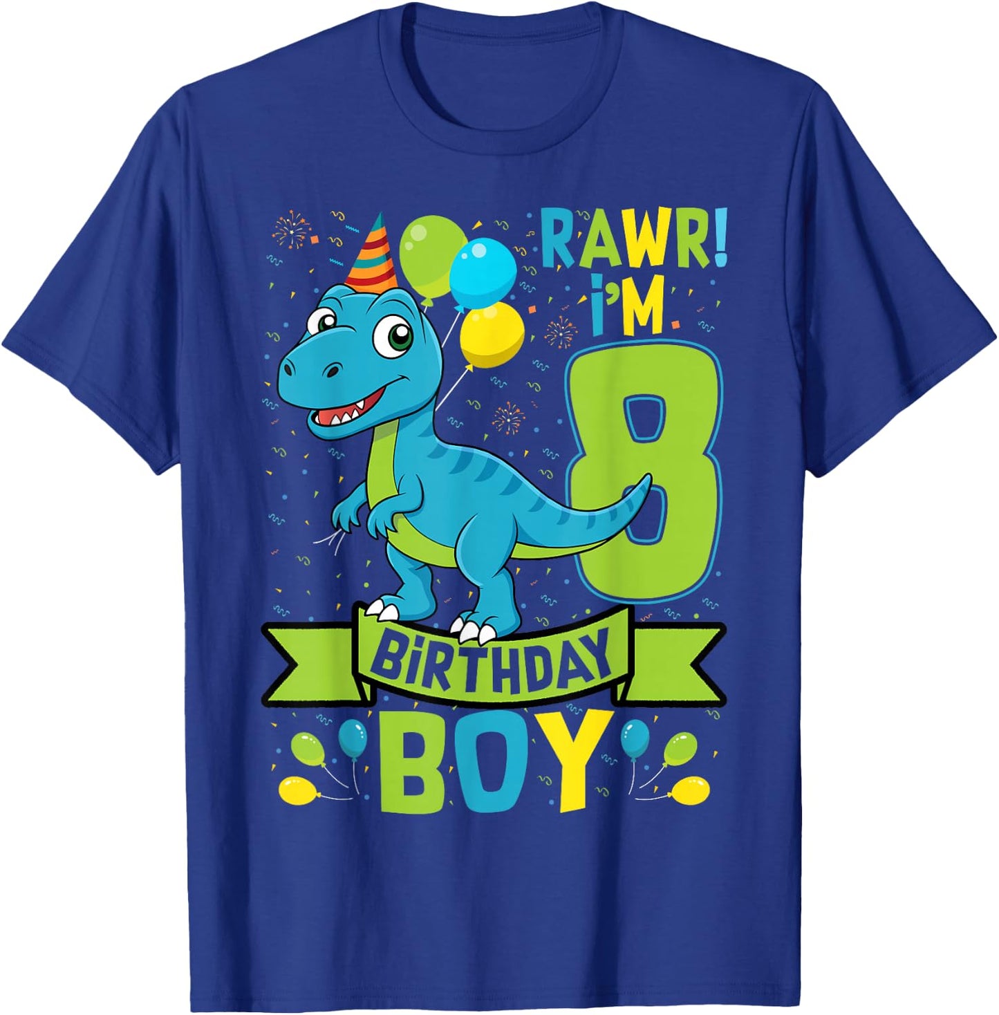 Rawr! I'm 8 Birthday Boy Dinosaur 8 Years Old 8th Birthday T-Shirt - T-Shirt | Royal
