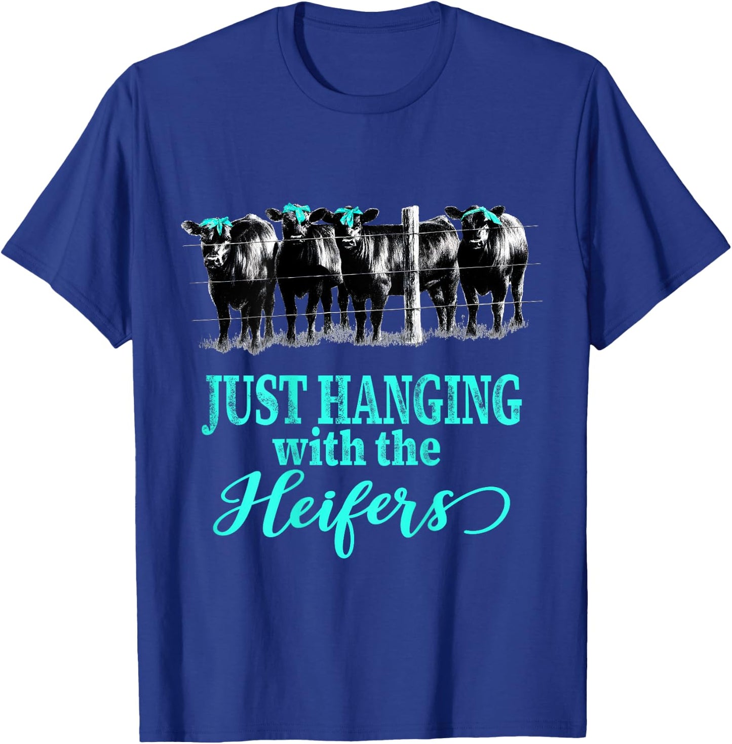 Just Hanging with the Heifers Cute Cows and Bandanas T-Shirt - T-Shirt | Royal