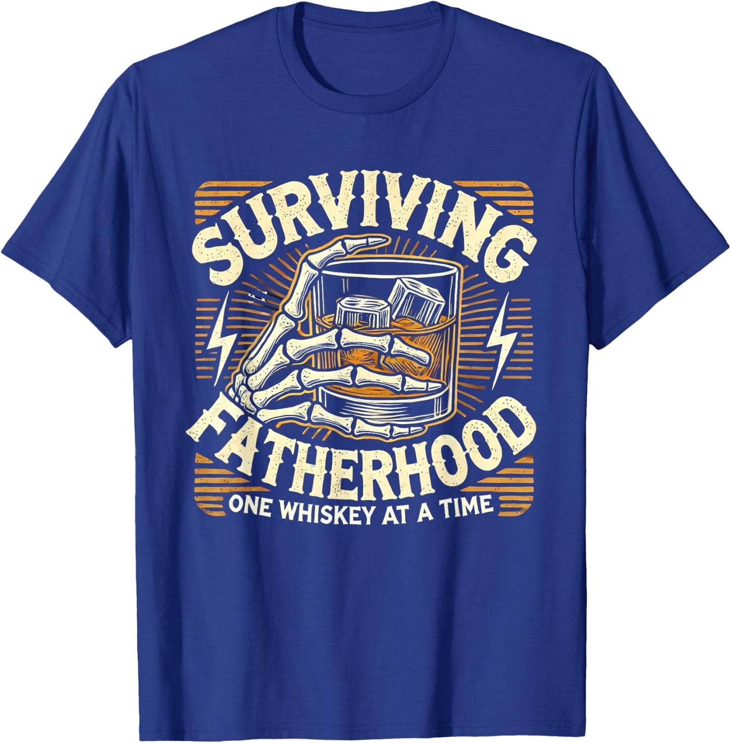 Surviving Fatherhood One Whiskey At A Time Father's Day T-Shirt - T-Shirt | Royal