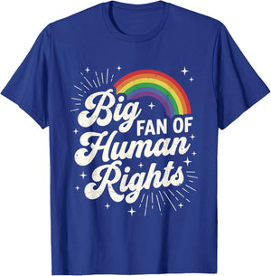 Big Fan of Human Rights Equality Retro Rainbow T-Shirt - T-Shirt | Royal