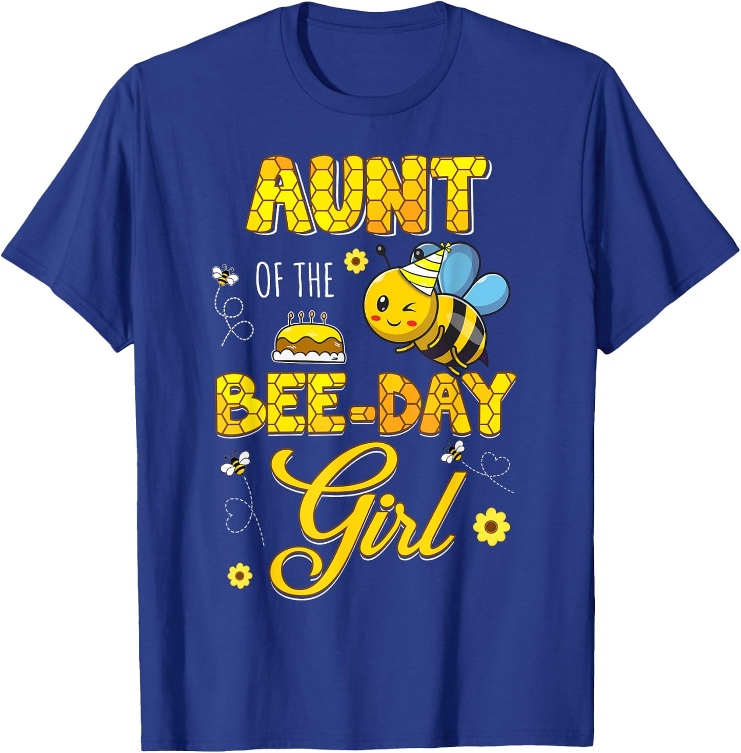 Aunt Of The Bee-Day Girl Hive Birthday Party Matching T-Shirt - T-Shirt | Royal