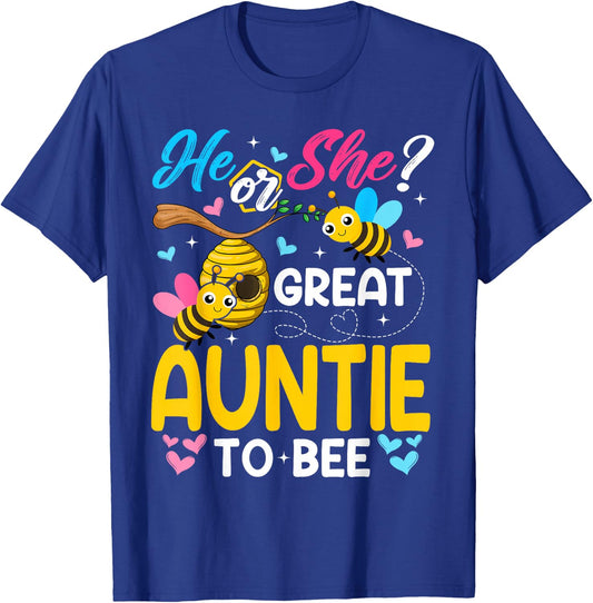 He Or She Great Auntie to Bee Gender Reveal T-Shirt - T-Shirt | Royal