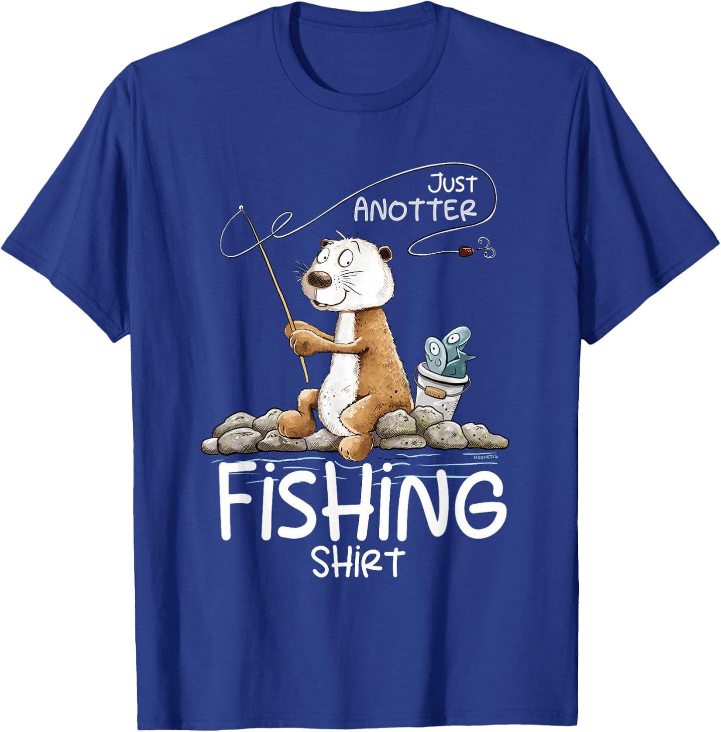 Funny Fishing Otter Just Anotter Fishing T-Shirt - T-Shirt | Royal