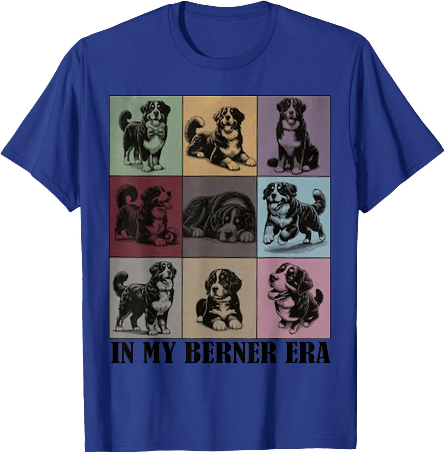Funny Dog MOMY Quote in My Bernese Mountain Dog Berner Era T-Shirt - T-Shirt | Royal
