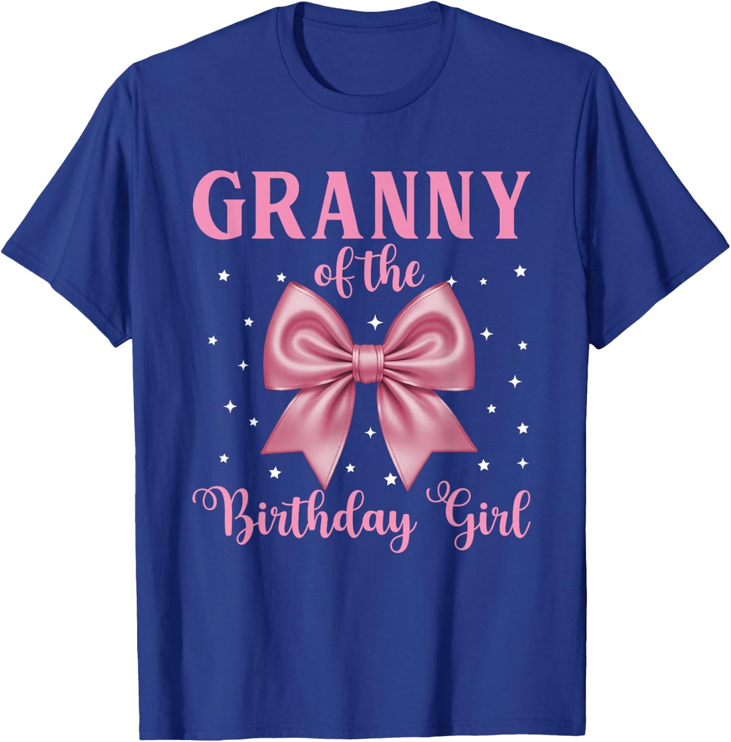 Granny of The Birthday Girl Pink Coquette Bow Family T-Shirt - T-Shirt | Royal