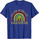 Nacho Average Volunteer Cinco De Mayo Mexican Rainbow T-Shirt - T-Shirt | Royal