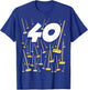 Birthday 40 Years 40 Broom Humour Man Woman , Black, S T-Shirt - T-Shirt | Royal