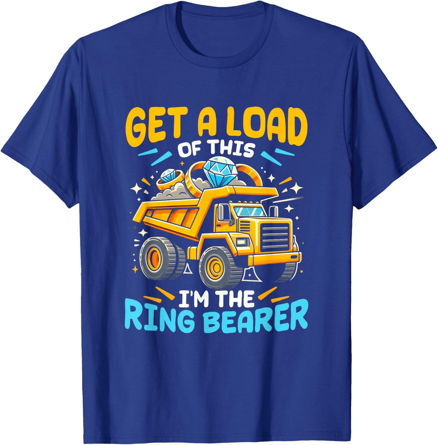 Funny Wedding Truck Get A Load Of This Im The Ring-Bearer T-Shirt - T-Shirt | Royal