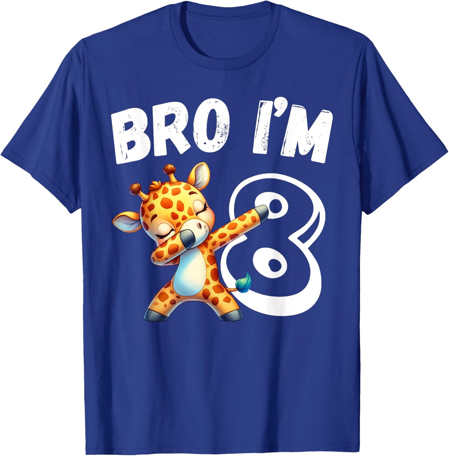 Bro I'm 8 Year Old Giraffe 8th Birthday Kids Dabbing Funny T-Shirt - T-Shirt | Royal