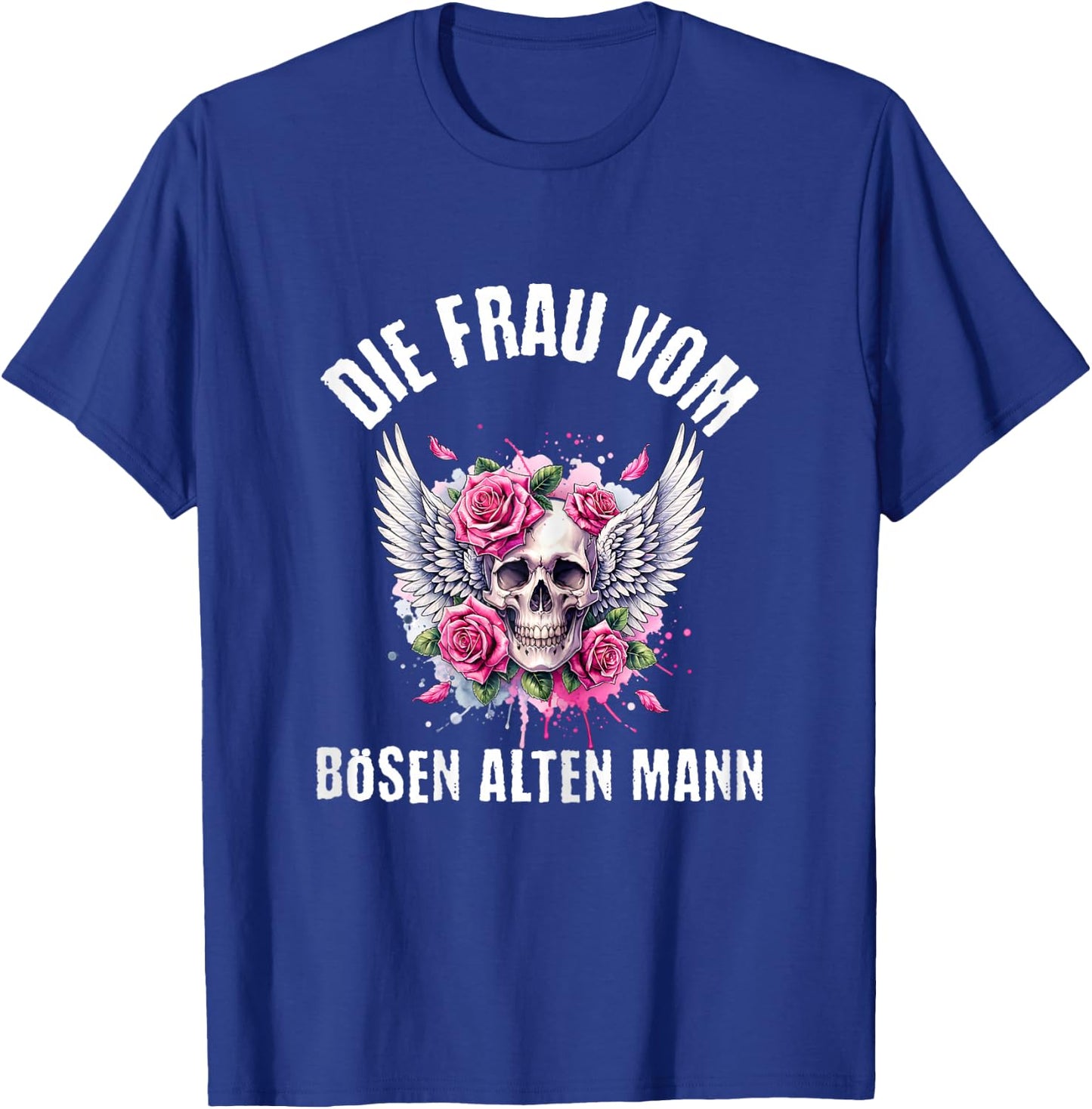 with German Text "Die Frau vom Bösen Alten Mann, black T-Shirt - T-Shirt | Royal