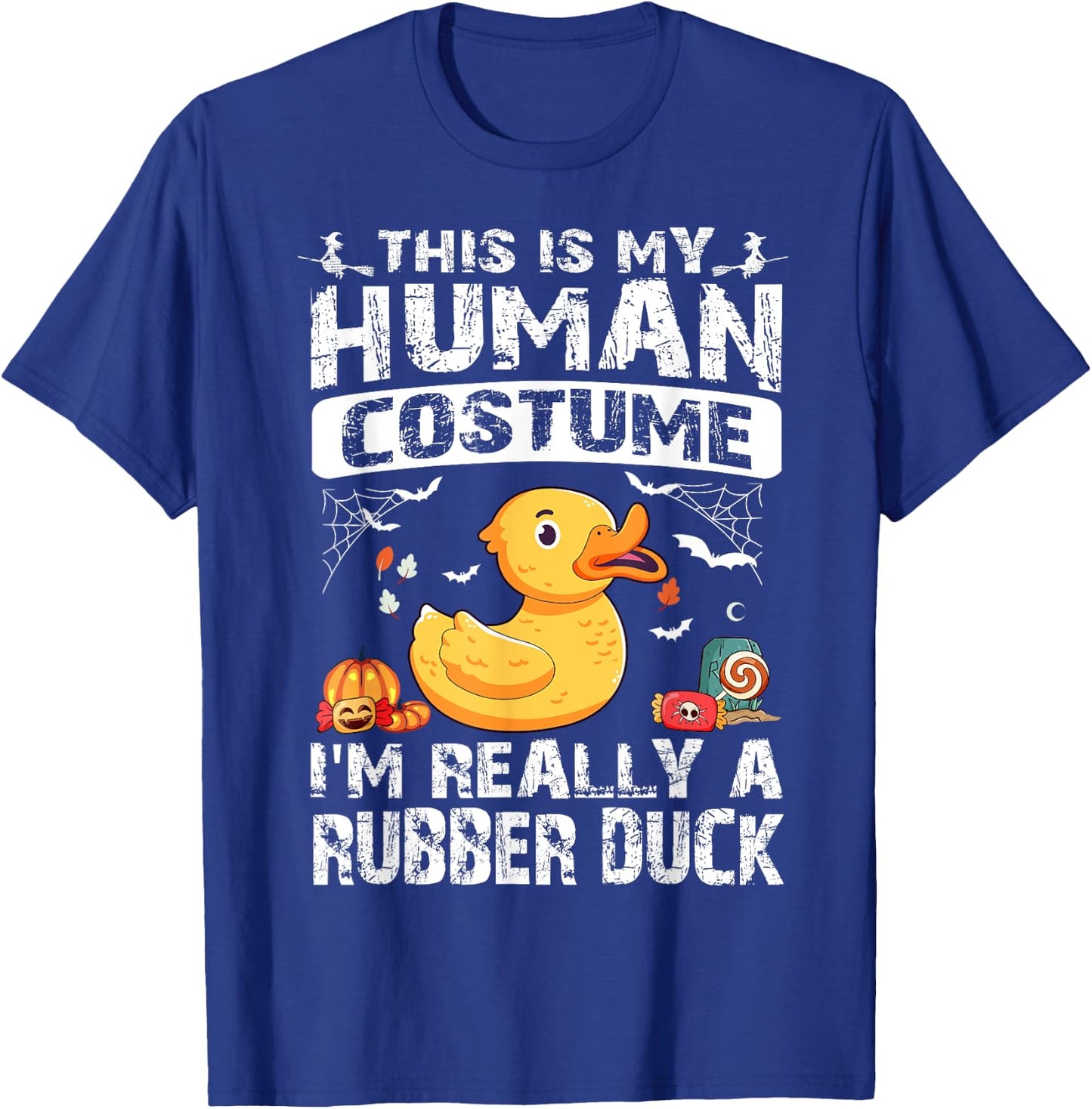 This Is My Human Costume I'm Really A Rubber Duck Halloween T-Shirt - T-Shirt | Royal